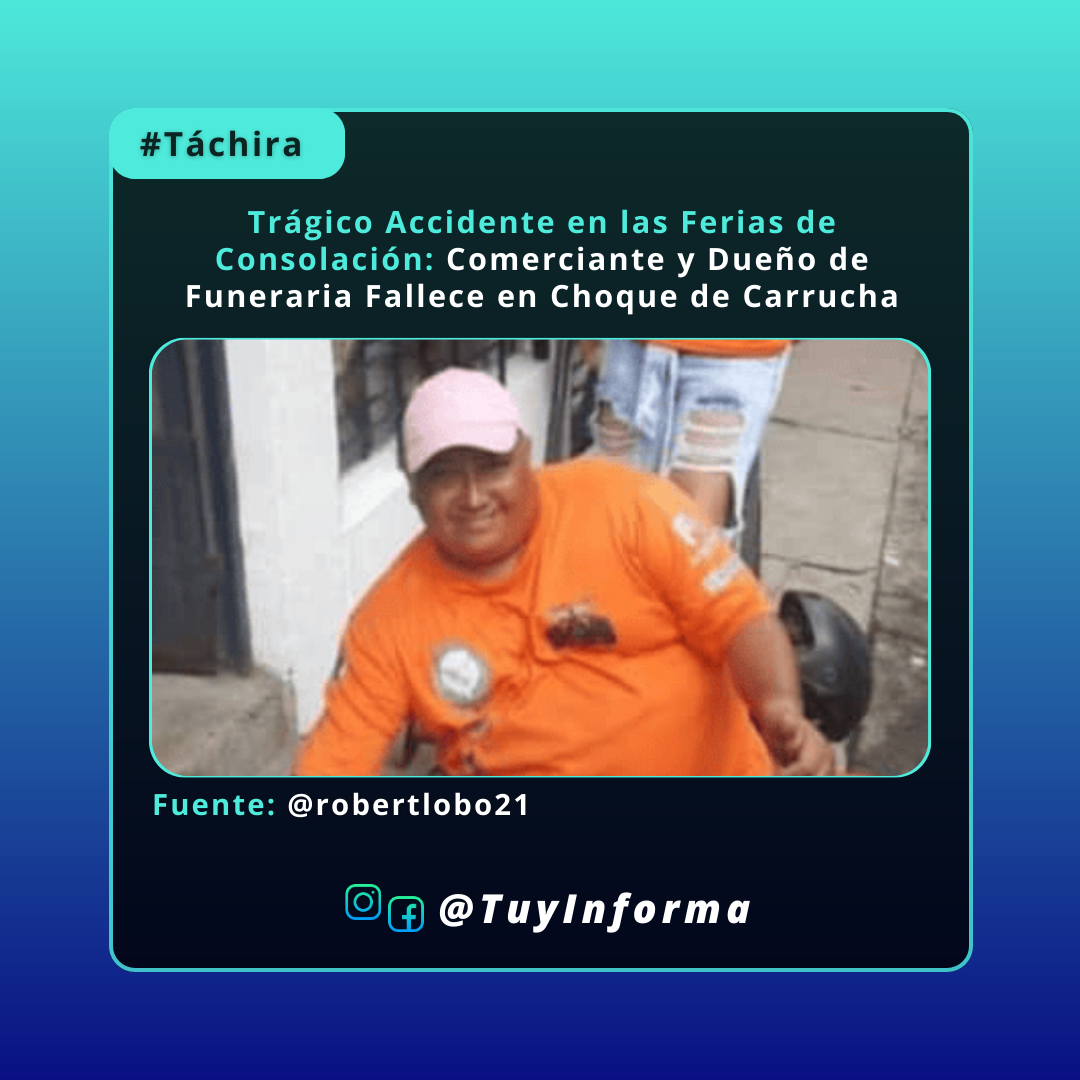 Trágico Accidente en las Ferias de Consolación: Comerciante y Dueño de Funeraria Fallece en Choque de Carrucha
