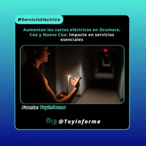 Aumentan los cortes eléctricos en Ocumare, Cúa y Nueva Cúa: Impacto en servicios esenciales