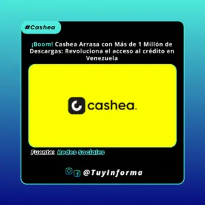 Cashea supera 1 Millón de descargas en Android