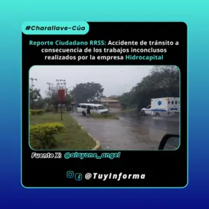 Reporte Ciudadano RRSS: Accidente de tránsito a consecuencia de trabajos inconclusos de Hidrocapital