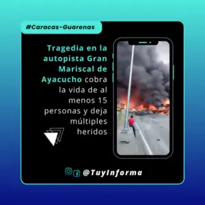Tragedia en la autopista Gran Mariscal de Ayacucho cobra la vida de al menos 15 personas y deja múltiples heridos